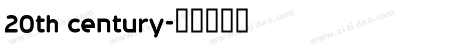 20th century字体转换